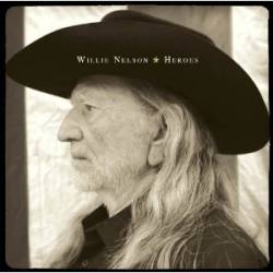 Willie Nelson : Heroes